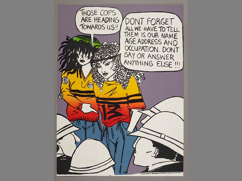 'Those cops are heading towards us!!' poster, 1983, by Sharon Murdoch, Wellington Media Collective. Te Papa (GH024645) A cartoon of two women facing two police men
