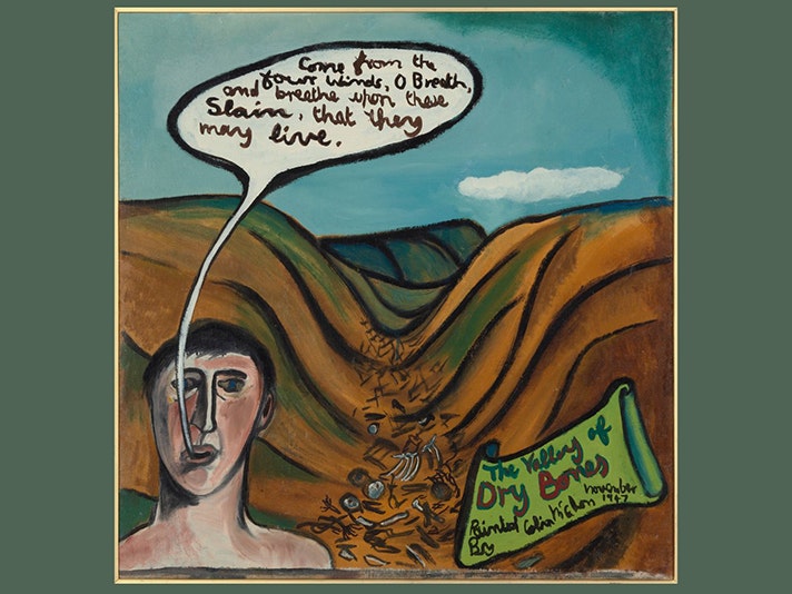 Colin McCahon, The Valley of Dry Bones, oil on canvas, 1947. Gift of the artist, 1983. Te Papa (1983-0049-1) A painting with a head in the foreground that has a speech bubble that says, "Come from the four einds, O Breath and breathe upon these Slain, that they may live" and a sign that says, " The Valley of Dry Bones, painted by Colin McCahon, November 1947.